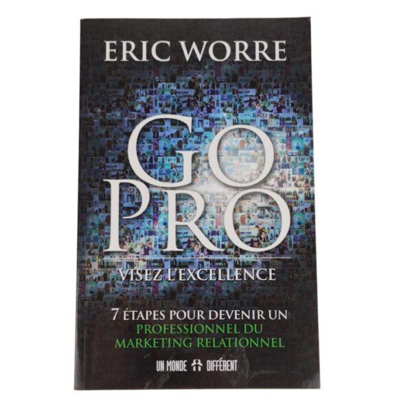 Livro Marketing Relacional Go Pro Visez L'excellence Francês - Eric Worre