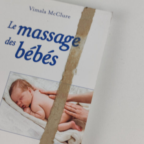 Livro Saúde Le Massage Des Bébés Francês - Vimala Mcclure