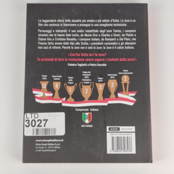 Livro História Juventus FC 1897 Italiano - Massimo Bocciola Andrea de Benedetti Corrado Del Bò Davide Ferrari