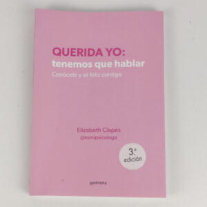 Livro Autoajuda Querida Yo: Tenemos Que Hablar (Espanhol) - Elizabeth Clapés
