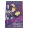 Livro Romance If This Gets Out Inglês - Sophie Gonzales & Cale Dietrich