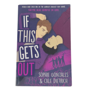 Livro Romance If This Gets Out Inglês - Sophie Gonzales & Cale Dietrich