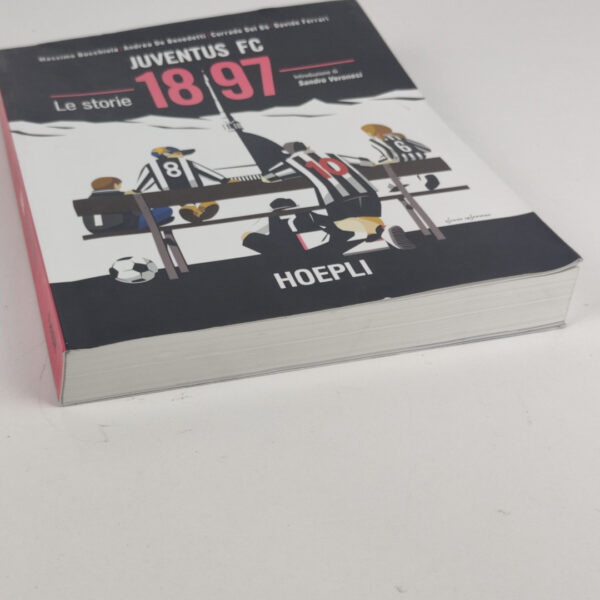 Livro História Juventus FC 1897 Italiano - Massimo Bocchiola Andrea de Benedetti Corrado Del Bò Davide Ferrari
