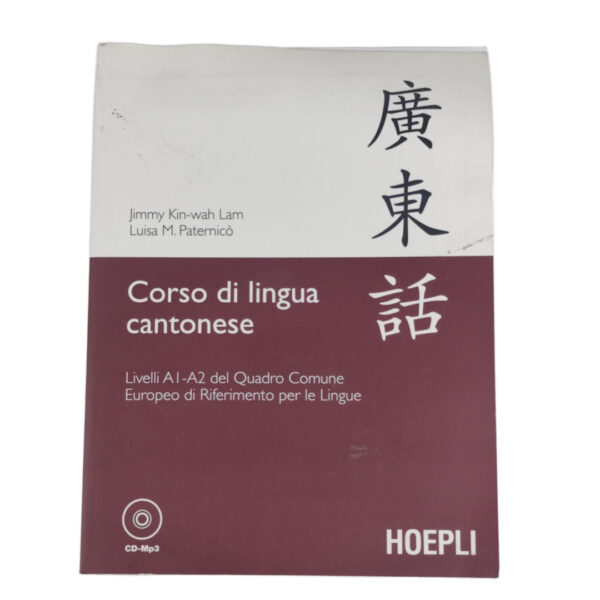 Livro Curso de Língua Cantonense (Italiano) - Jimmy Kin-wah Lam Luisa M. Paternicò